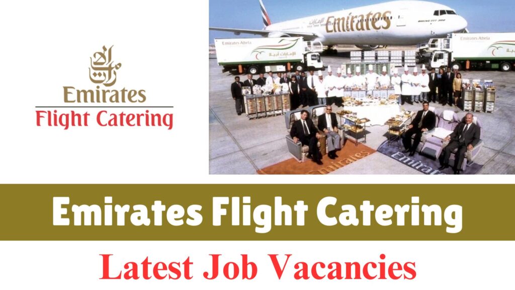 Emirates Flight Catering Latest Job Vacancies