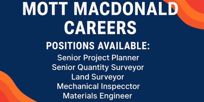 Mott MacDonald Careers UAE | Engineering & Consultancy Jobs