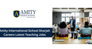 Amity School Dubai Careers 2026 | Teaching Jobs in Dubai