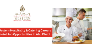 Western Hospitality & Catering Careers Hotel Job Opportunities in Abu Dhabi