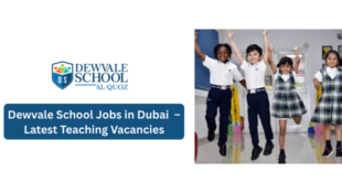 Dewvale School Jobs in Dubai 2026 – Latest Teaching Vacancies