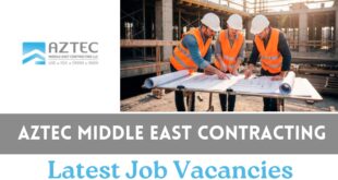 Aztec Middle East Contracting Careers Openings 2026
