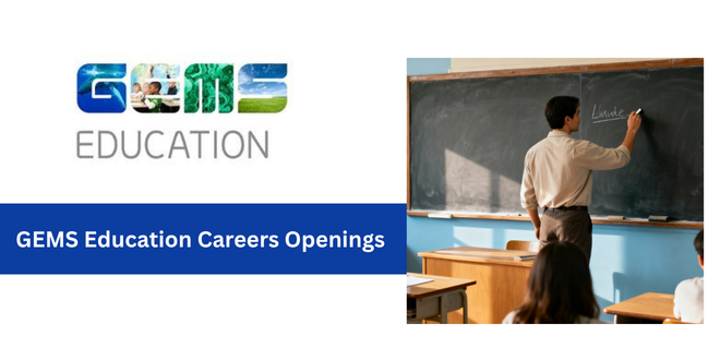GEMS Education Careers Openings