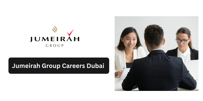 Jumeirah Group Careers Dubai