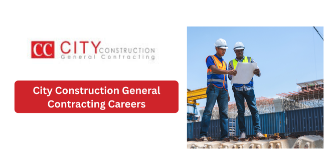 City Construction General Contracting Careers 2026 – UAE Jobs Hiring