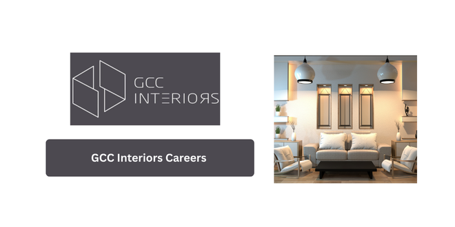 GCC Interiors Careers Jobs UAE