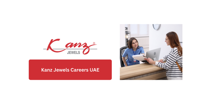 Kanz Jewels Careers UAE