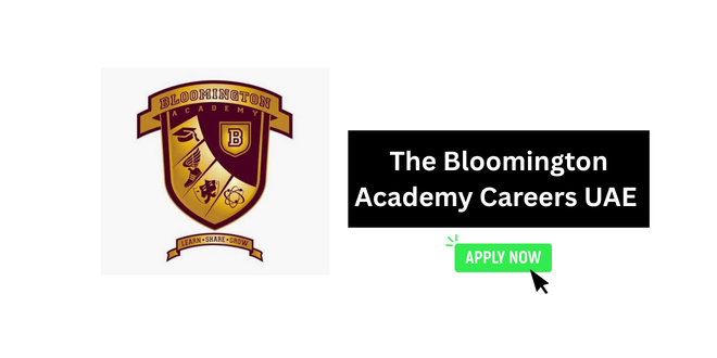 The Bloomington Academy Careers UAE 2026
