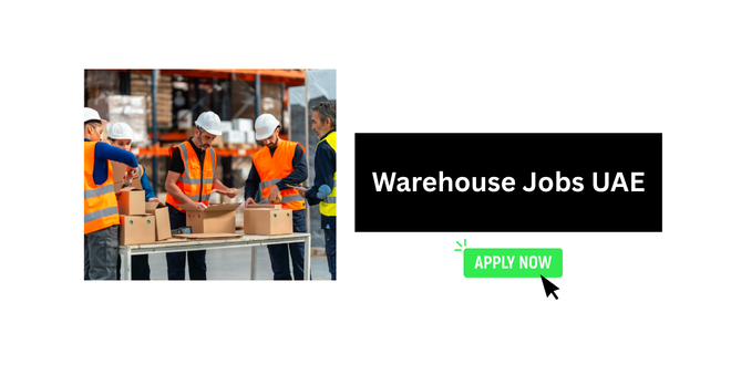 Warehouse Jobs UAE