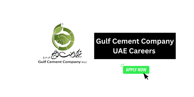 Gulf Cement Company UAE Careers 2026