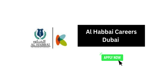 Al Habbai Careers Dubai