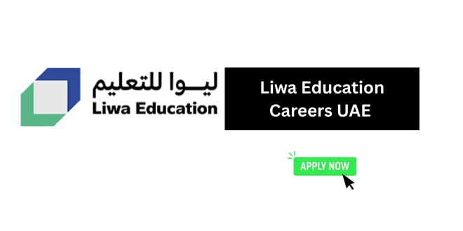 Liwa Education Careers UAE 2026 – Latest Teaching & School Job Vacancies