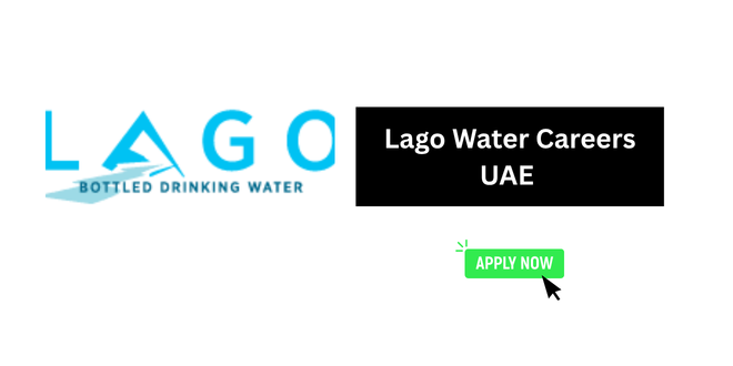 Lago Water Careers UAE 2026 – Sales Manager Jobs
