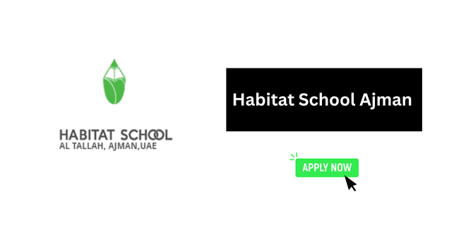 Habitat School Ajman Job Vacancies 2026: Latest UAE Teaching Jobs
