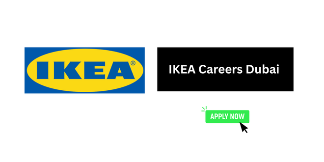 IKEA Careers Dubai 2026 – Latest Jobs and Vacancies