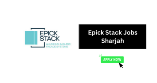 Epick Stack Jobs Sharjah 2026 – Urgent Hiring
