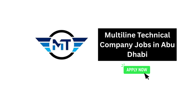 Multiline Technical Company Jobs in Abu Dhabi